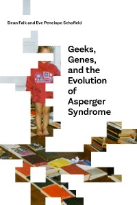 Geeks, Genes, and the Evolution cover